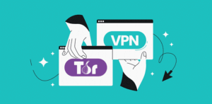 Tor and VPNs: How They Compare for Anonymity Purposes